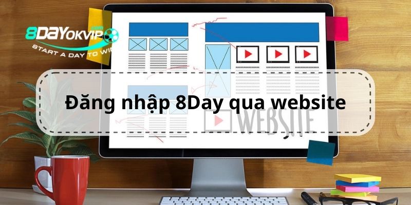 HƯỚNG DẪN ĐĂNG NHẬP 8DAY